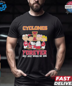 Snoopy And Charlie Brown Friends The Peanuts Iowa State Cyclones Forever Not Just When We Win T shirt