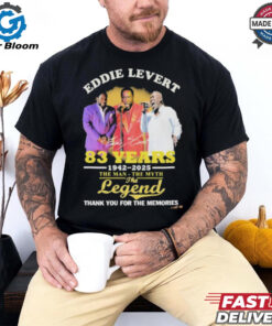 Eddie Levert 83 Years 1942 2025 The Man The Myth The Legend Thank You For The Memories T Shirt