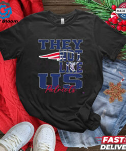 They Not Like Us New England Patriots NFL Football 2025 Fan Favorite Shirt - Show Your Patriots Pride with Bold and Stylish Apparel, Perfect for New England Fans and Football Enthusiasts.