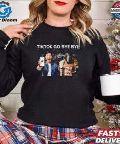 Tiktok go byebye shirt