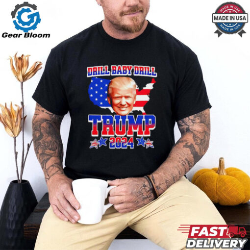 Trump 2024 Drill Baby Drill big face map shirt