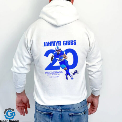 Detroit Lions Jahmyr Gibbs no.20 touchdowns most in the NFL this season shirt