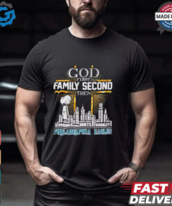 God first family second then Philadelphia Eagles players skyline shirt