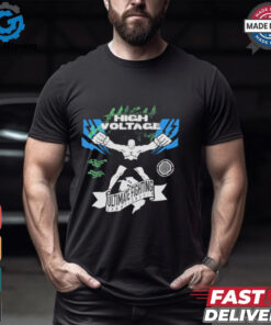 High Voltage Ultimate Fighting Ultimate Championship In Vegas Nevada USA T shirts