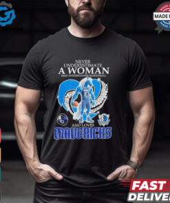 Never underestimate a woman who understands basketball and loves Dallas Mavericks mascot shirt