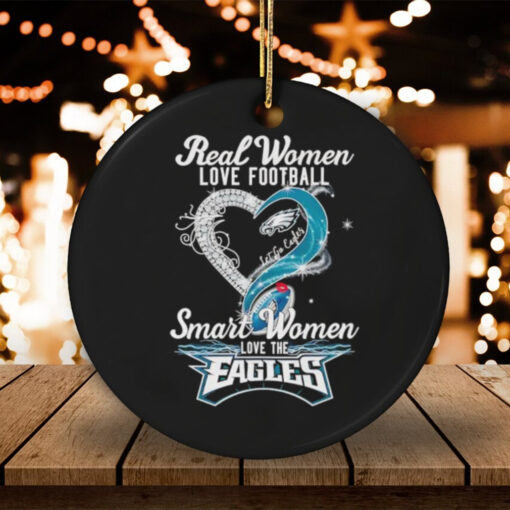 Real woman love football let go Eagles smart women love the Eagles shirt