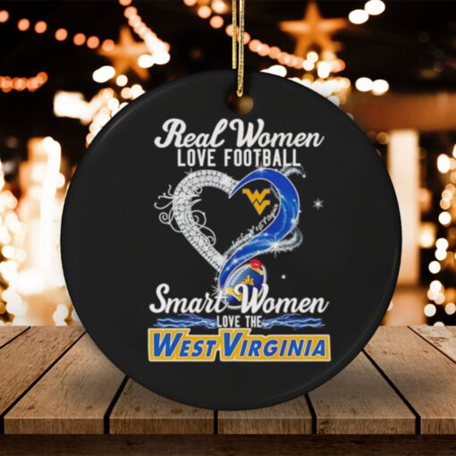 Real woman love football let go West Virginia smart women love the West Virginia shirt