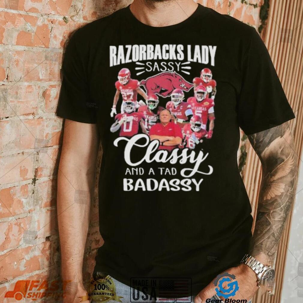 Arkansas Razorbacks football lady sassy classy and a tad badassy 2023 shirt