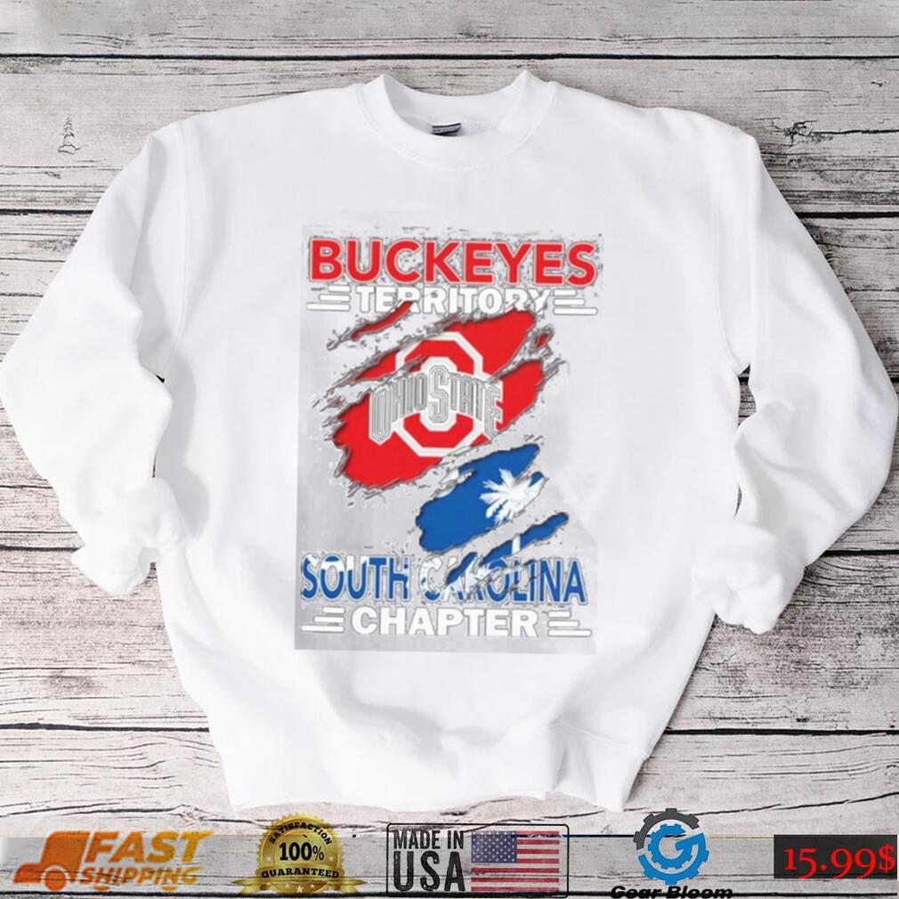 Buckeyes Territory Ohio State South Carolina Chapter Unisex T Shirt