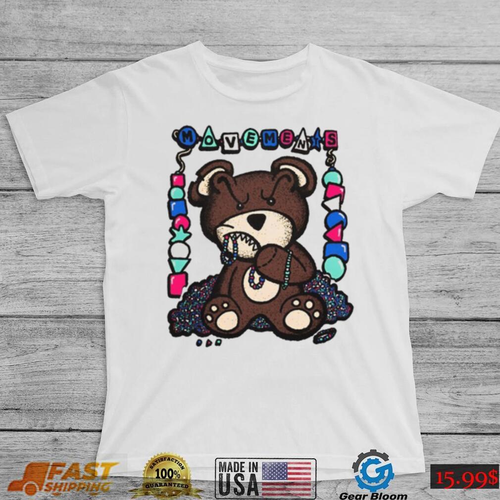 Movements Crazy Teddy Shirt Unisex T Shirt