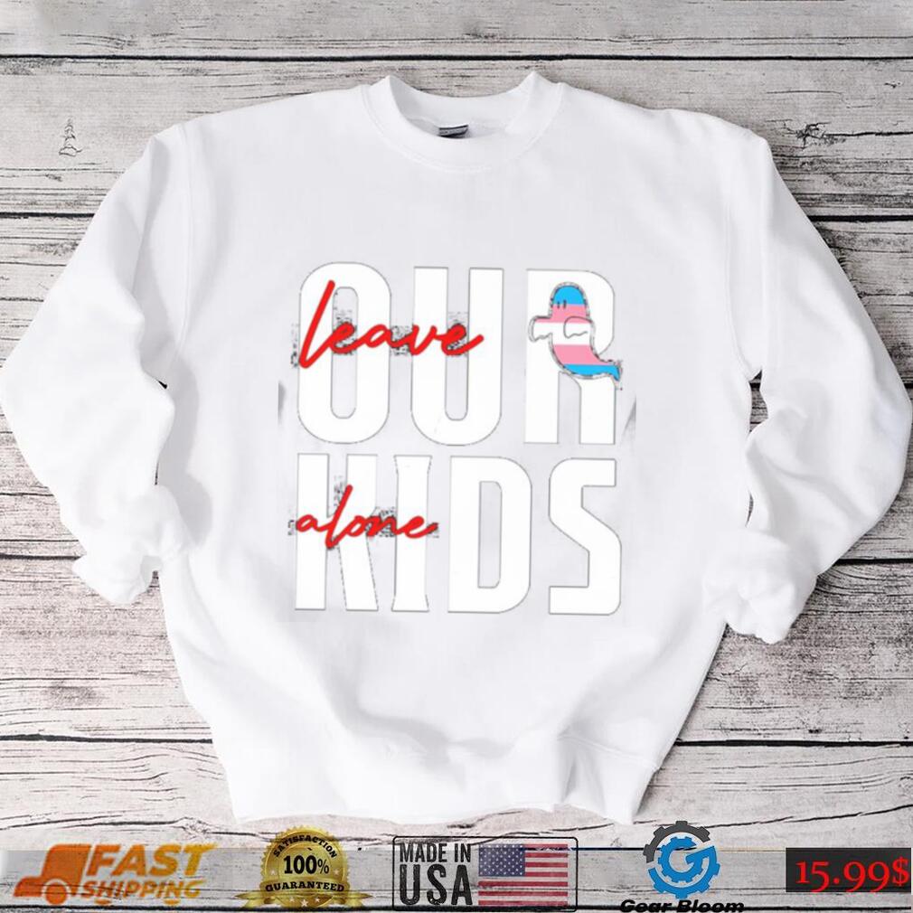 Nice transgender flag leave our kids alone shirt