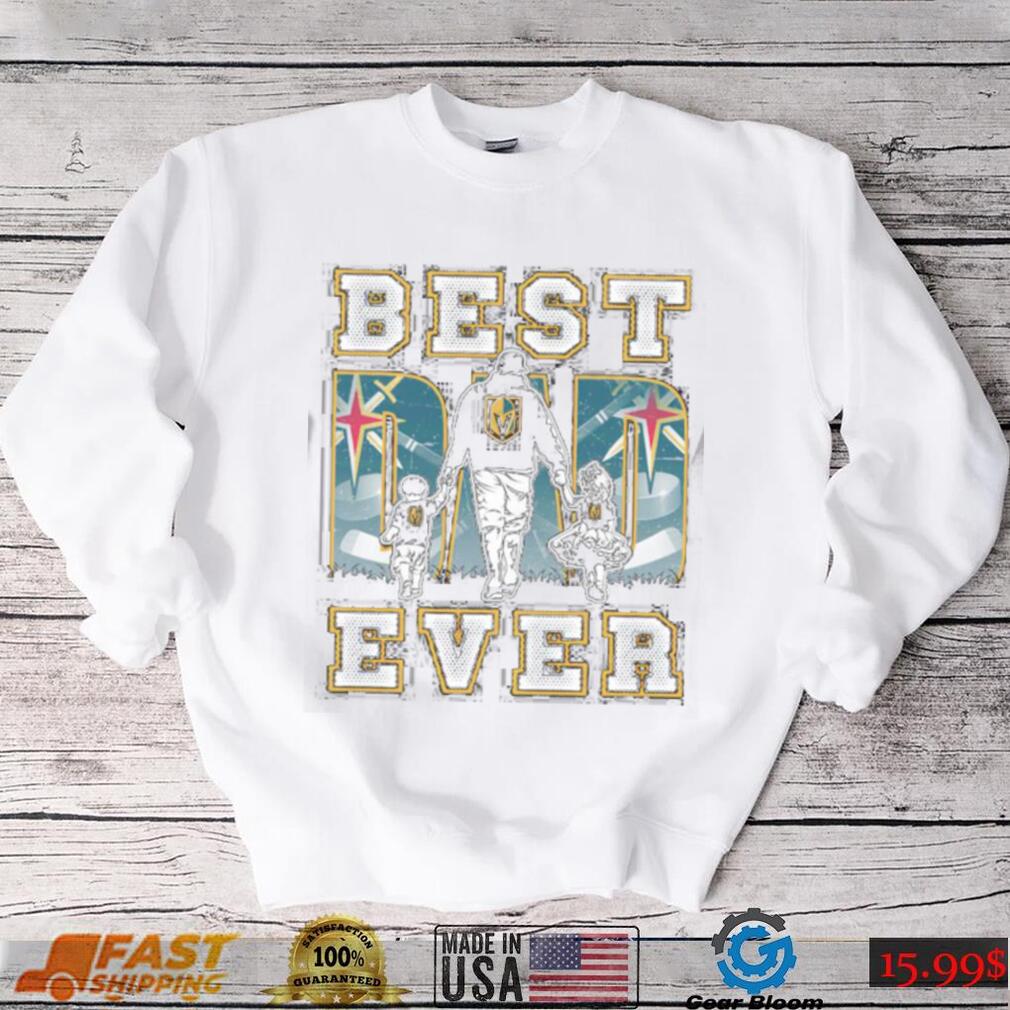 Official vegas Golden Knights best Dad ever son and daughter shirt