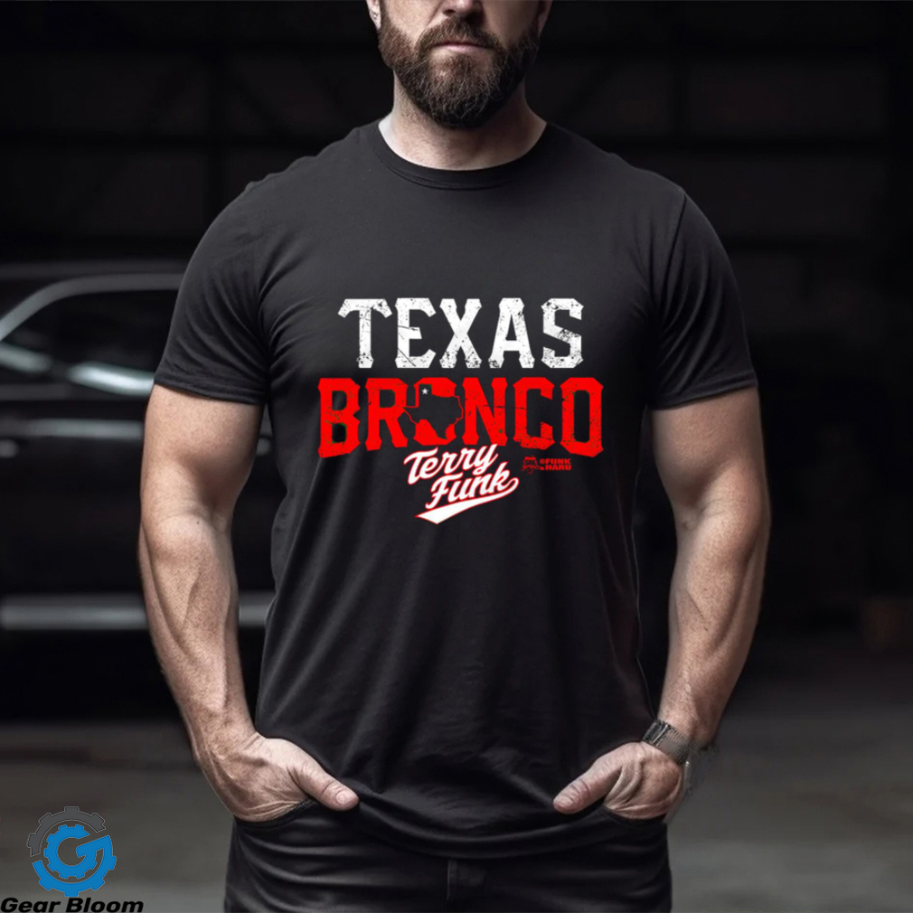 terry funk texas bronco logo 2023 shirt