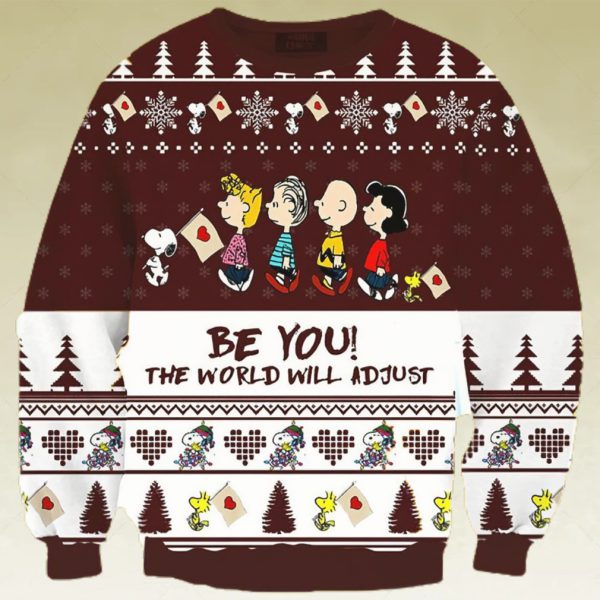 Be You The World Will Adjust Snoopy Ugly Christmas