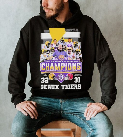 2022 First Saturday In November Champions Geaux Tigers Football Team Shirt