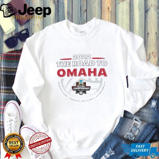 2022 The Road To Omaha NCAA Division I Women’s Volleyball Championship Shirt