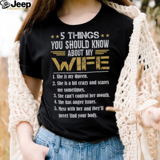 5 Things You Should Know About My Wife Shirt