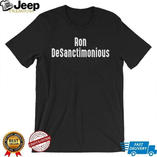 Anti Ron Desantis Sucks Ron Desanctimonious Trump 2024 T Shirt