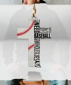 All I Need Today Is Baseball And Jesus Ornament