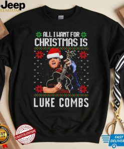 All I want for Christmas is Luke Combs ugly shirt