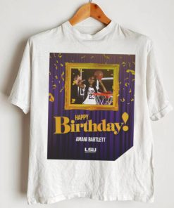 Amani Bartlett LSU Women’s Basketball Happy Birthday poster 2022 shirt