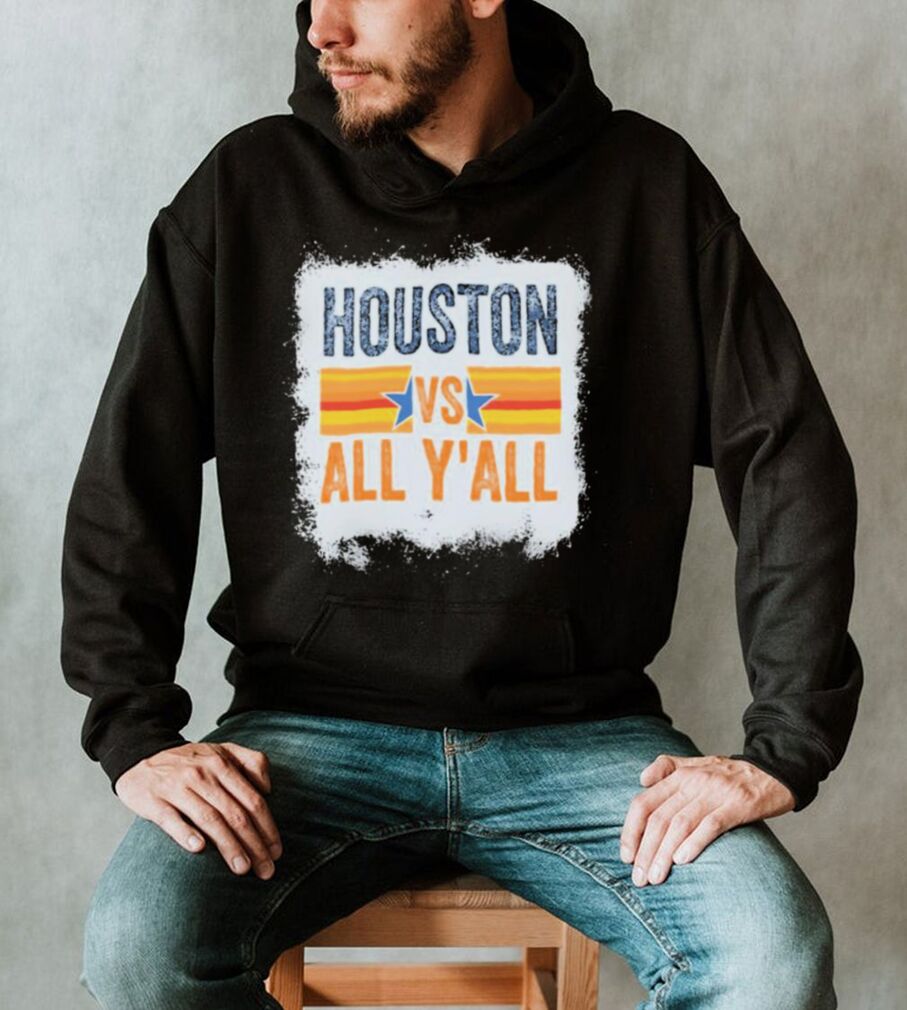 Astros Houston Baseball Houston Vs All Y’all shirt