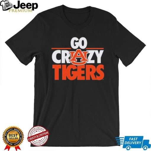 Auburn Tigers Go Crazy Tigers Shirt