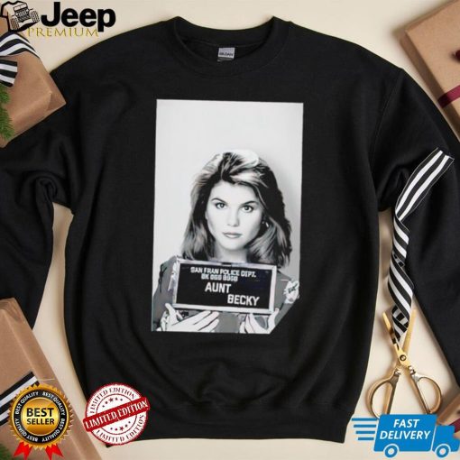 Aunt Becky San Francisco Police dept shirt