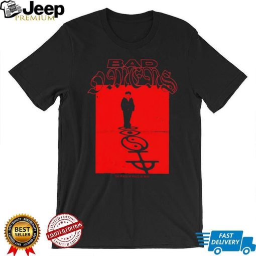 Bad Omens the Omen The death of peace pf mind shirt