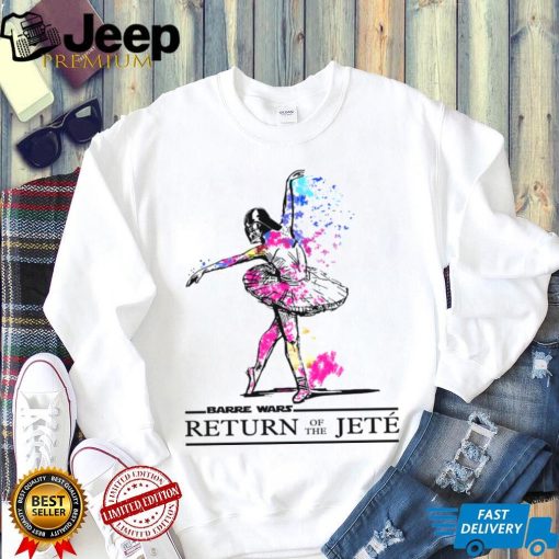 Barre wars return of the Jete shirt