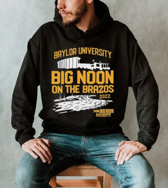 Baylor University Football Big Noon Kickoff On The Brazos 2022 Shirt