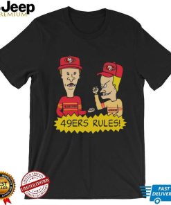 Beavis and Butt Head San Francisco 49ers Rules NFL Shirt