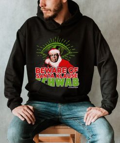 Beware of Santa Klause Schwab Xmas 2022 shirt