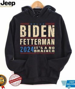 Biden Fetterman 2024 It’s A No Brainer Retro Shirt