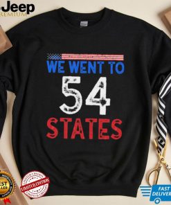 Biden We Went To 54 States 2022 Shirt