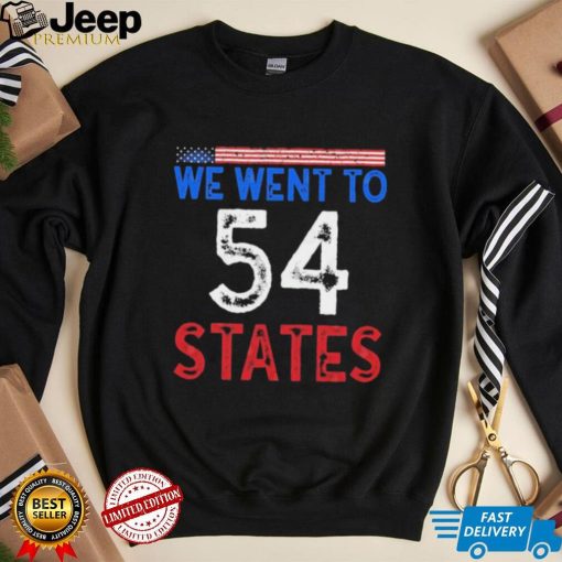 Biden We Went To 54 States 2022 Shirt