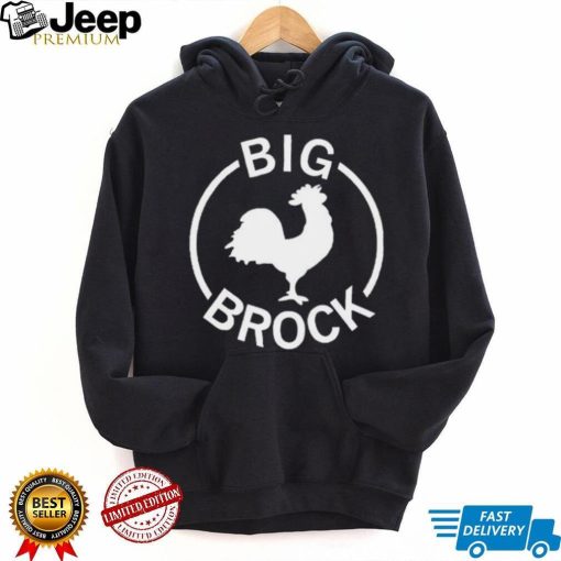 Big Brock Chicken Shirt