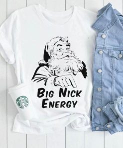 Big nick energy santa naughty adult humor Christmas shirt