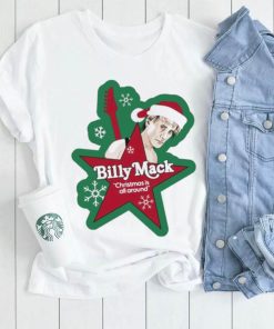 Billy Mack Christmas Is All Around Shirt
