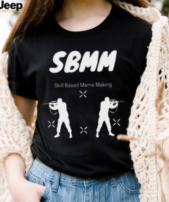 Bmm skill based meme making 2022 shirt