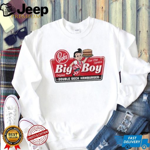 Bob’s Big Boy Car Hop Service Double Deck Hamburger shirt