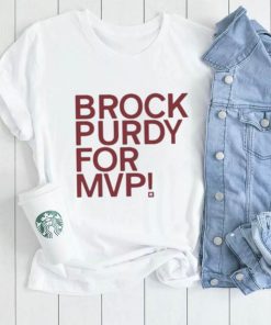 Brock Purdy For Mvp T Shirt