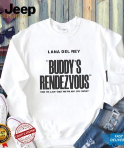 Buddy’s Rendezvous Lana Del Rey New Album 2022 Shirt