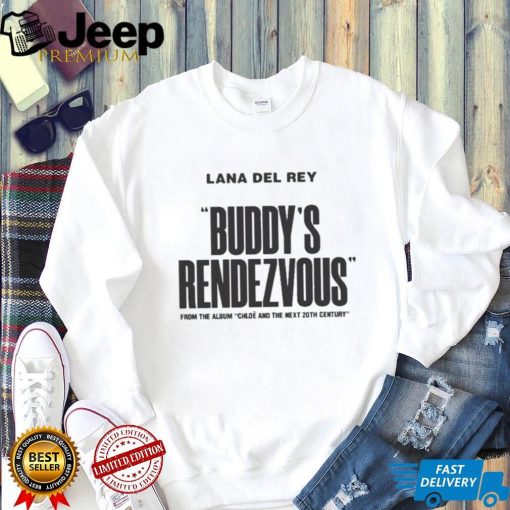 Buddy’s Rendezvous Lana Del Rey New Album 2022 Shirt