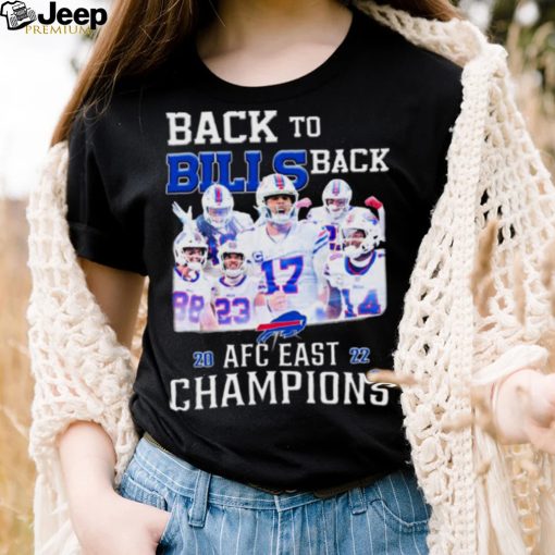 Buffalo Bills Back To Back 2022 AFC East Champions Shirt