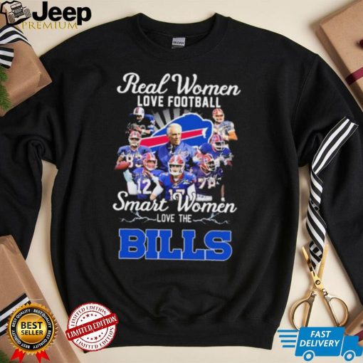 Buffalo Bills Team Real Women Love Football Smart Women Love The Bills Signatures Shirt