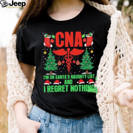 CNA I’m No Santa’s Naughty List And I Regret Nothing Shirt