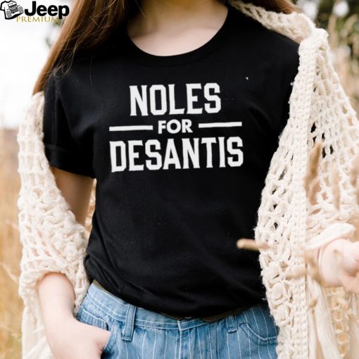 Casey Desantis Noles for Desantis 2024 shirt