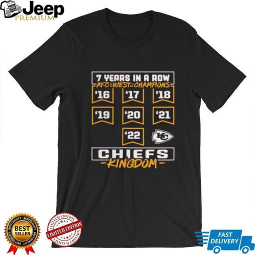 Chiefs Kingdom Kansas City Chiefs 7 Years AFC West Division Championship Shirt