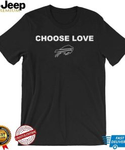 Choose Love Buffalo Bills NFL Shirt